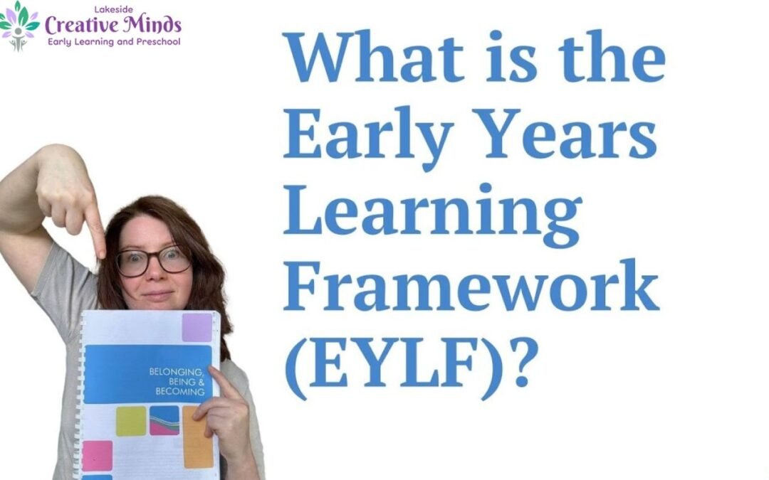 What is the Early Years Learning Framework (EYLF)? | Outcomes, Planning & Milestones