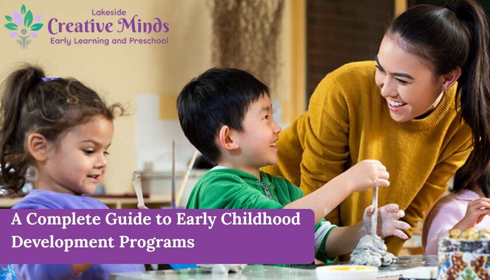 A Complete Guide to Early Childhood Development Programs