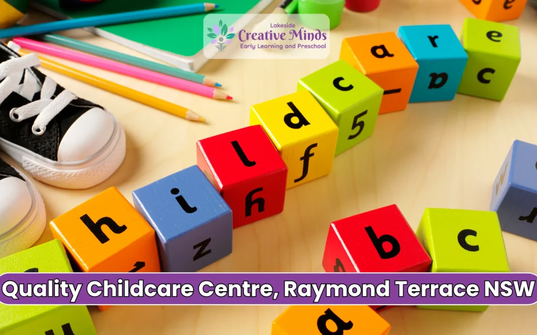 Quality Childcare Centre, Raymond Terrace NSW | Lakeside Creative Minds